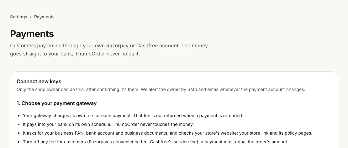 The Payments page: customers pay through your own Razorpay or Cashfree account, the money goes straight to your bank, and ThumbOrder never touches it